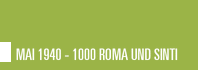 Mai 1940 - 1000 Roma und Sinti